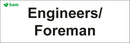 Door signs - Engineers / Foreman
