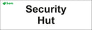 Door signs - Security Hut