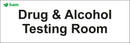 Door signs - Drug & Alcohol Testing Room