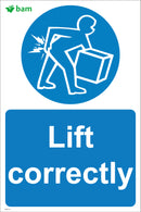 Lift correctly