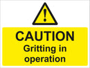 CAUTION Gritting in operation 600mm x 450mm in Frames