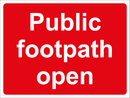 Temporary Sign - Public footpath open