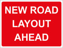 Temporary Sign - NEW ROAD LAYOUT AHEAD
