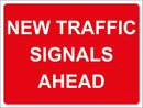 Temporary Sign - NEW TRAFFIC SIGNALS AHEAD