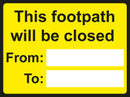 Temporary Sign - This footpath will be closed