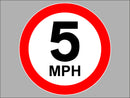 Temporary Sign - Speed Limit 5mph