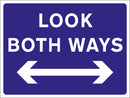 Temporary Sign - LOOK BOTH WAYS