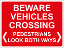 Temporary Sign - BEWARE VEHICLES CROSSING