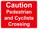 Temporary Sign - Caution Pedestrians and Cyclists Crossing