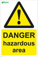 DANGER hazardous area