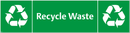 Waste Sign - Recycle Waste