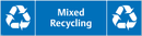 Waste Sign - Mixed Recycling