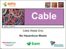 Waste Sign - Cable