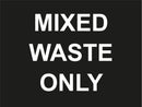 Waste Signs 600 x 450mm - Correx