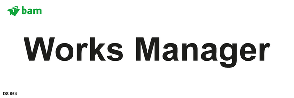 Door signs - Works Manager