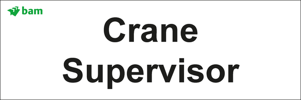 Door signs - Crane Supervisor