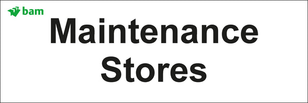 Door signs - Maintenance Stores