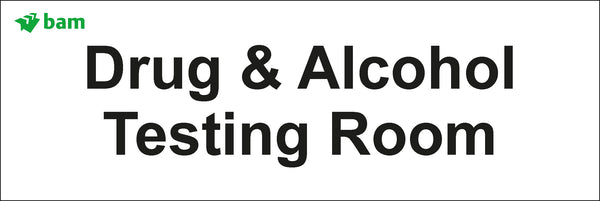 Door signs - Drug & Alcohol Testing Room