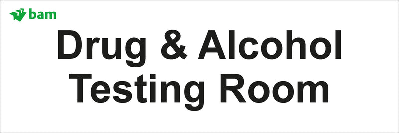Door signs - Drug & Alcohol Testing Room