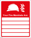 Your Fire Marshals Are - 200x250mm