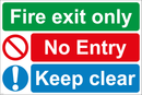 Fire exit only-No entry-Keep clear