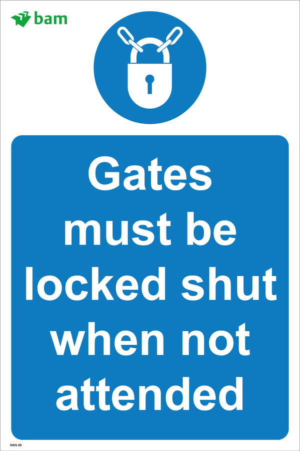 Gates must be locked shut when not attended