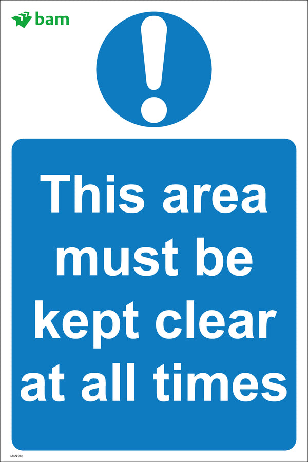 This area must be kept clear at all times