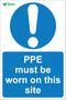 PPE must be worn on this site