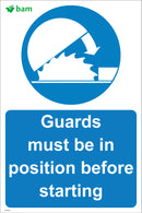 Guards must be in position before starting