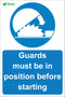 Guards must be in position before starting