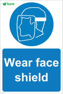 Wear face shield