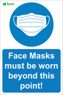 Face Masks must be worn beyond this point!