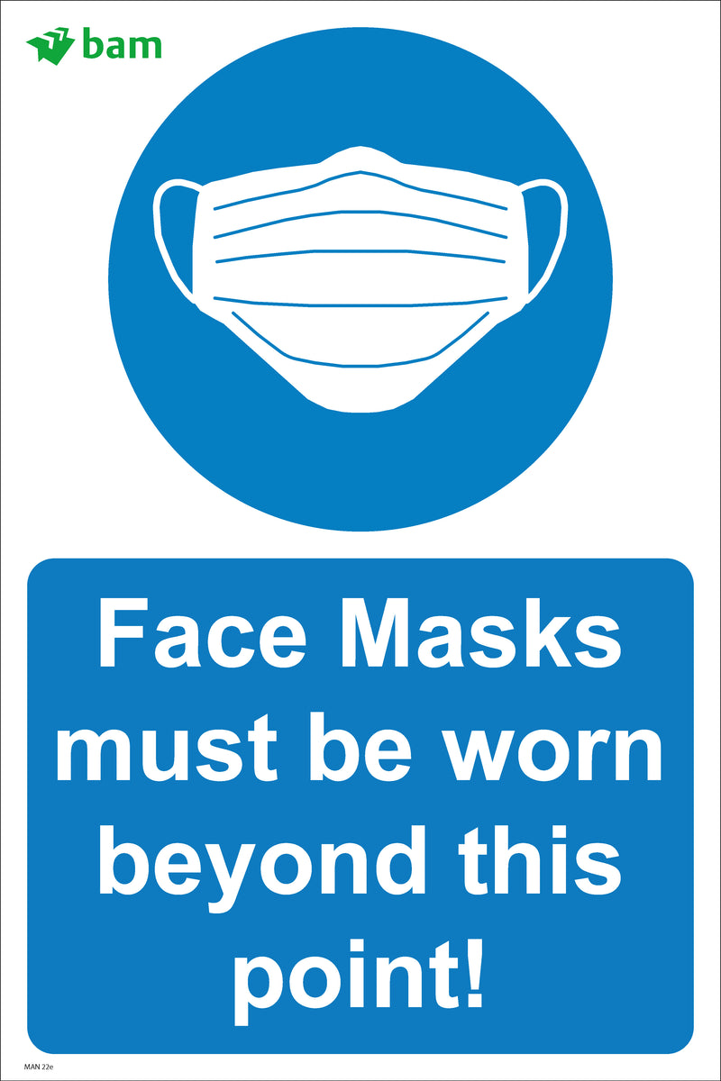 Face Masks must be worn beyond this point!