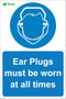 Ear Plugs must be worn at all times