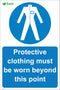 Protective clothing must be worn beyond this point – BAM Site Direct