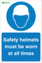 Safety helmets must be worn at all times