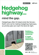 Hedgehog highway - Eden Project signage - A3 - Foamex