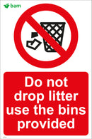 Do not drop litter use the bins provided