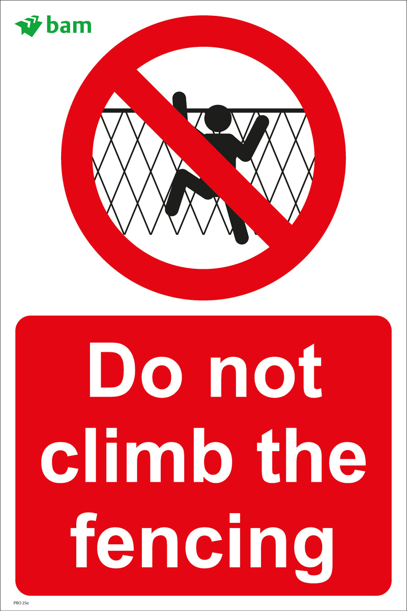 Do not climb the fencing