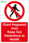 Giant Hogweed area Keep Out Hazardous to Health