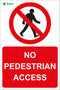 NO PEDESTRIAN ACCESS