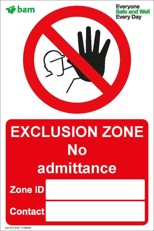 Exclusion Zone Sign 400 x 600 Correx