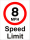 8mph Speed Limit 400mm x 600mm Correx