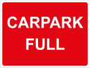 Temporary Sign - CARPARK FULL