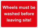 Temporary Sign - Wheels must be washed