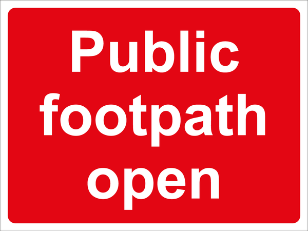 Temporary Sign - Public footpath open
