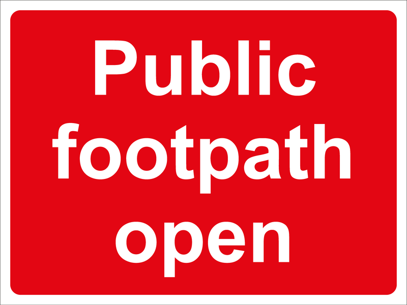 Temporary Sign - Public footpath open