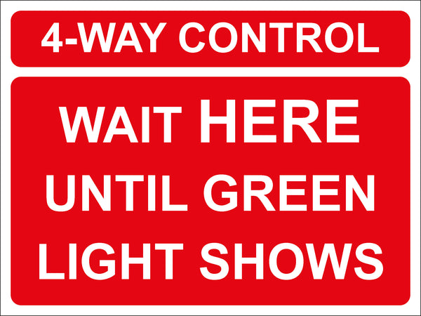 Temporary Sign - 4-way control