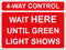 Temporary Sign - 4-way control