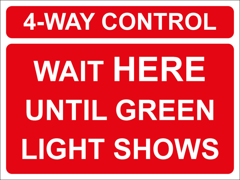 Temporary Sign - 4-way control